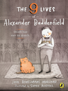 Cover image for The Nine Lives of Alexander Baddenfield